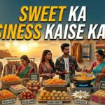 sweets business kaise kare